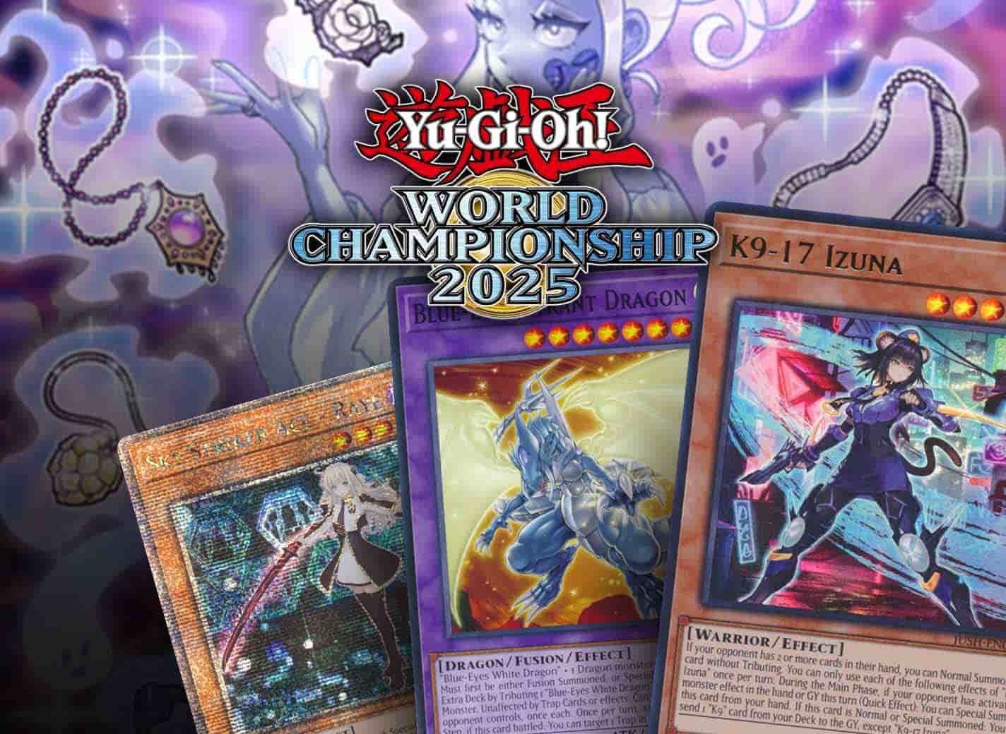 What To Expect At The 2025 Yu-Gi-Oh World Championships
