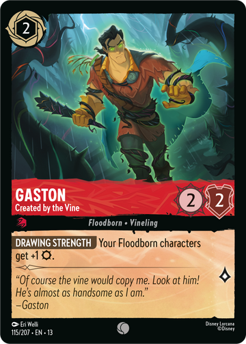 Gaston – Created by the Vine