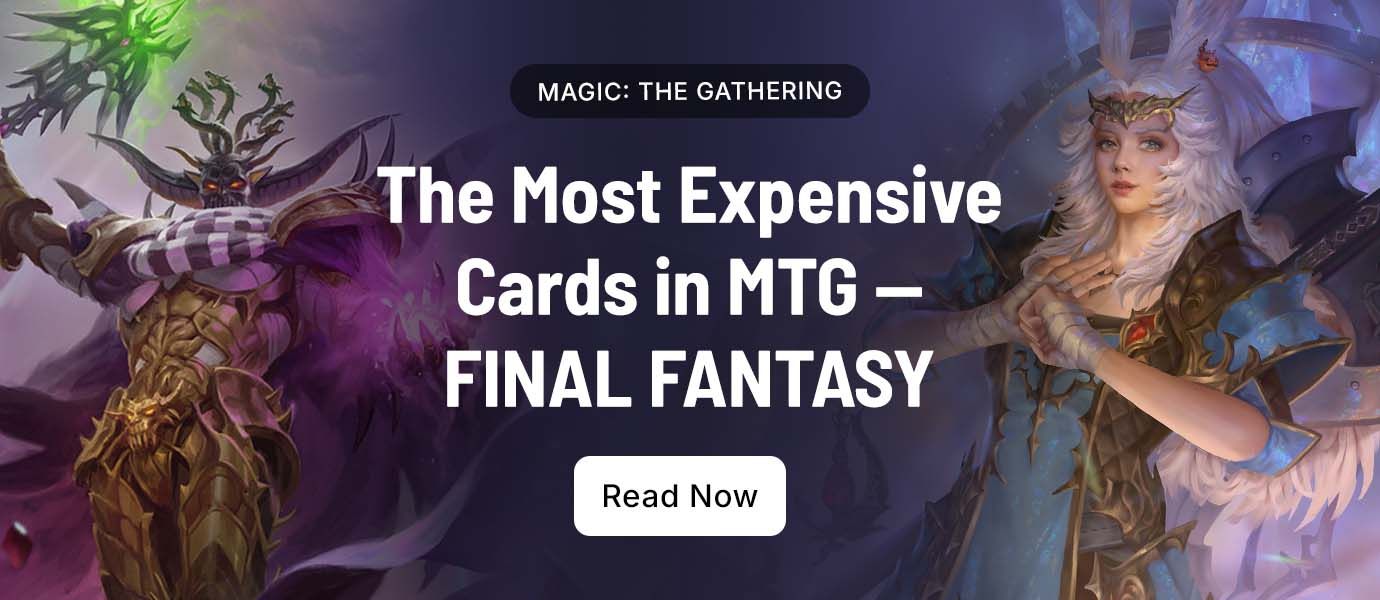 MTG-ის ყველაზე ძვირადღირებული ბარათები - FINAL FANTASY