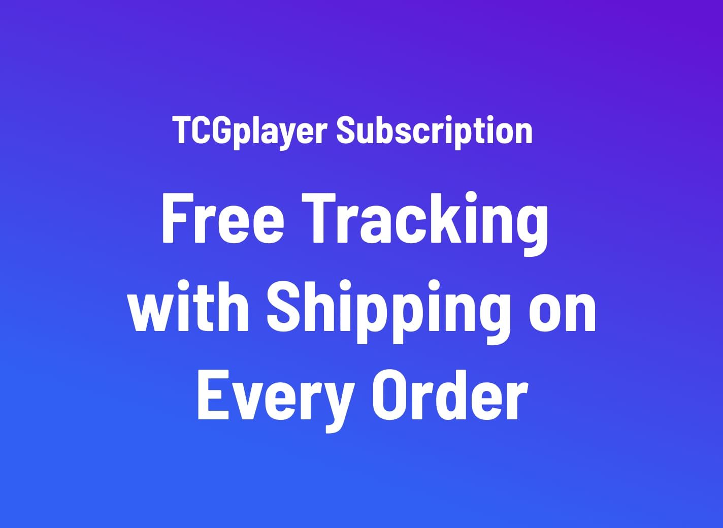 Free Shipping from Stores Powered by TCGplayer – TCGplayer.com